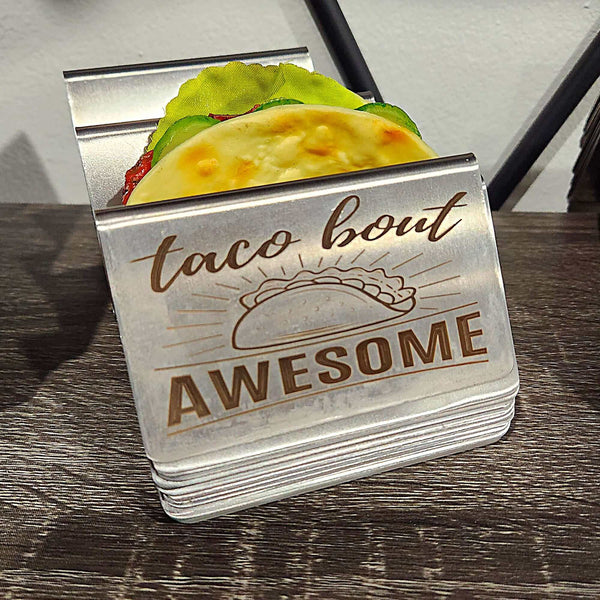 Taco Holders Taco About Awesome