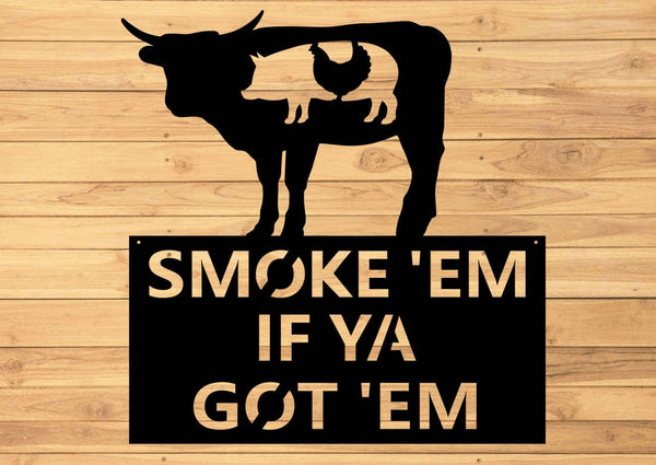 Smoke 'Em If Ya Got 'Em