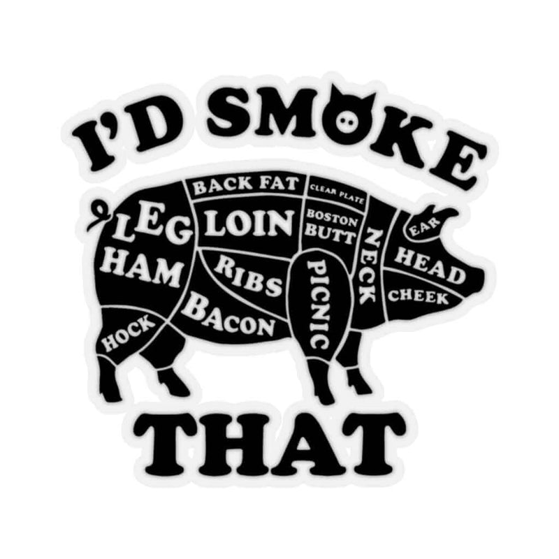 I'd Smoke That Pig BBQ Sticker