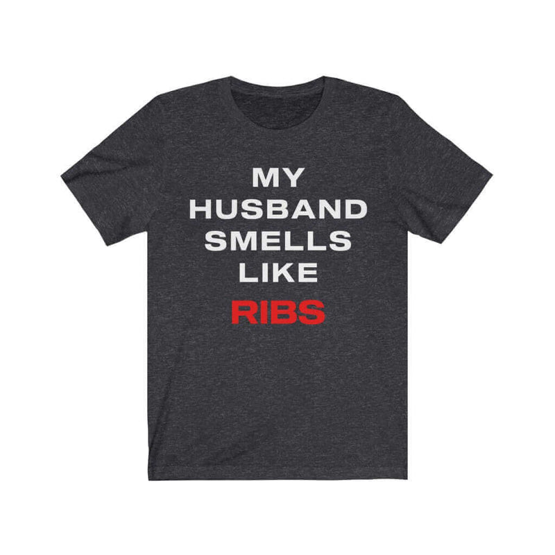 My Husband Smells Like Ribs Barbecue T-Shirt