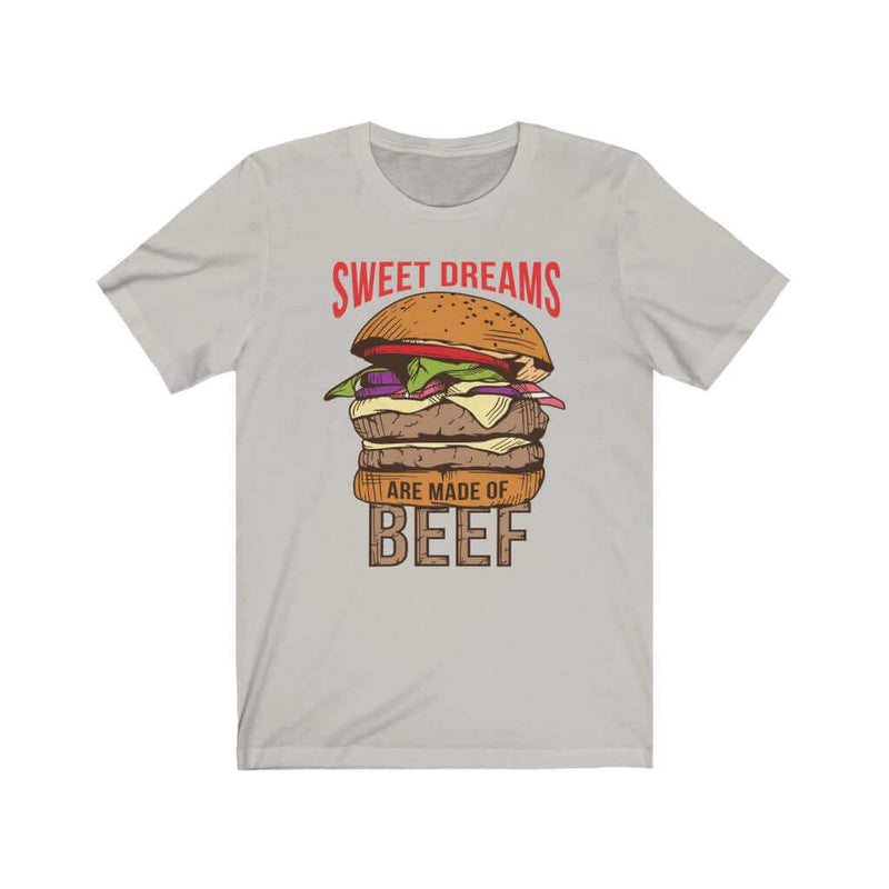 Sweet Dreams Are Made of Beef Barbecue T-Shirt