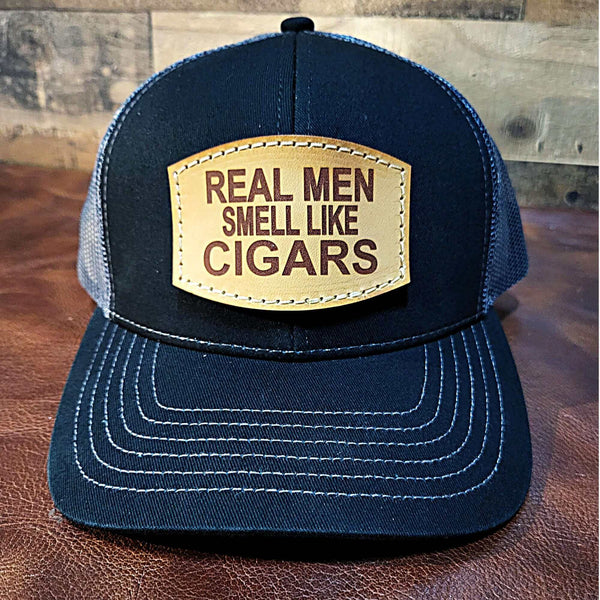 Real Men Smell Like Cigars Hat