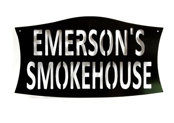 Custom Smokehouse Metal Sign Single Layer