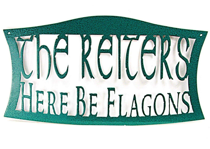 The Reiters Here Be Flagons Custom Metal Logo Sign