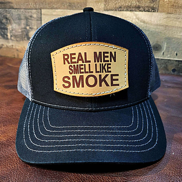 Real Men Smell Like Smoke Hat