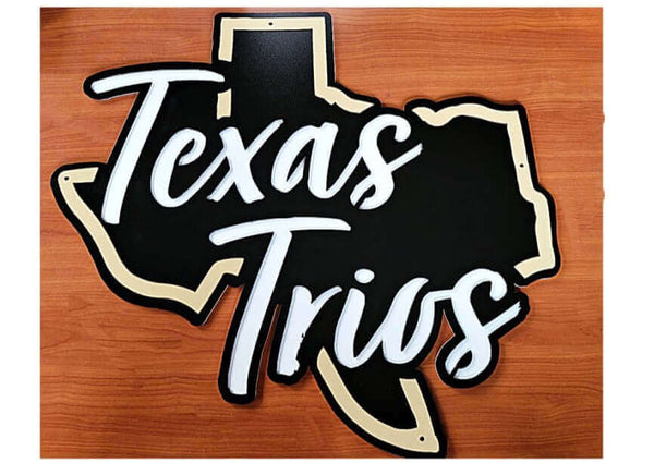 Texas Trios Custom Sign Custom Metal Logo Sign