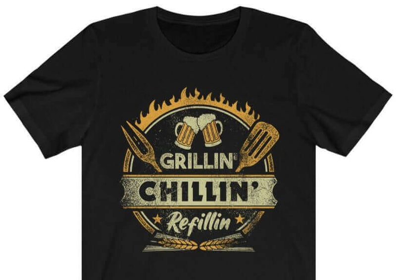 Grillin' Chillin' Refillin' Barbecue T-Shirt